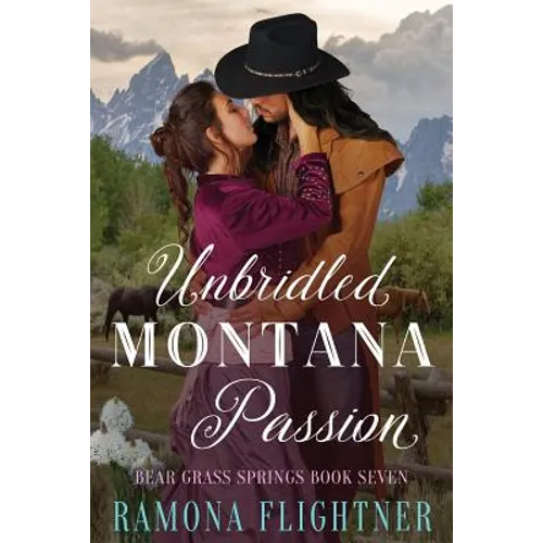 Unbridled Montana Passion - Paperback
