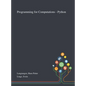 Programming for Computations - Python - Hardcover