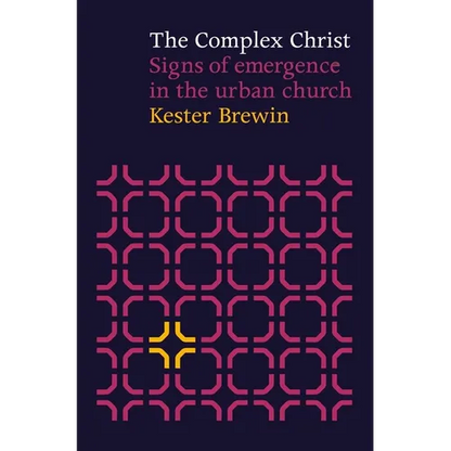 Complex Christ - Signs of Emergency in the Urban Church - Paperback