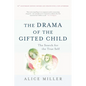 The Drama of the Gifted Child: The Search for the True Self - Hardcover