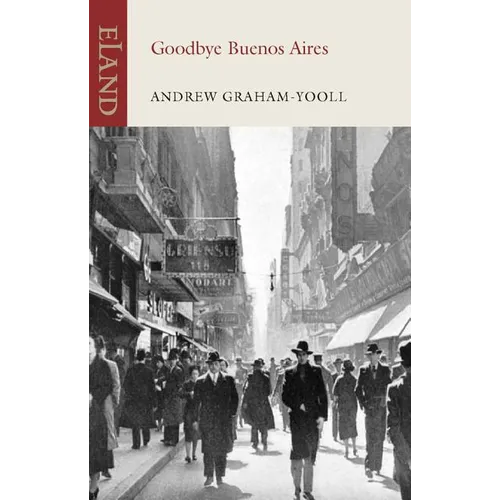 Goodbye Buenos Aires - Paperback