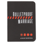 Bulletproof Marriage: A 90-Day Devotional - Imitation Leather