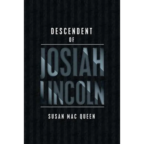 Descendent of Josiah Lincoln - Paperback