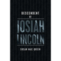 Descendent of Josiah Lincoln - Paperback