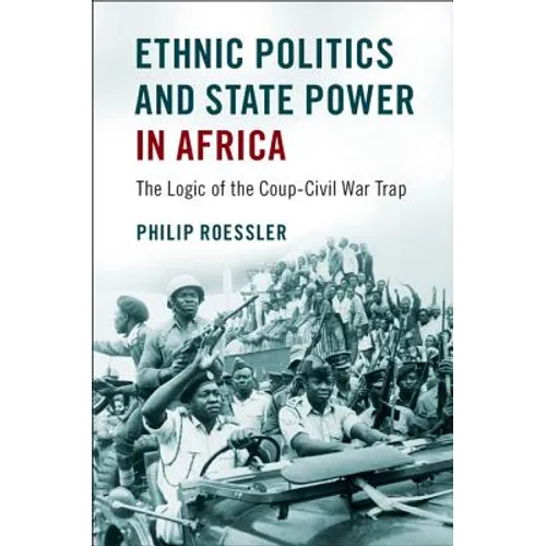 Ethnic Politics and State Power in Africa - Paperback