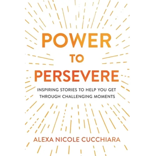 Power to Persevere - Hardcover