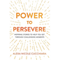 Power to Persevere - Hardcover