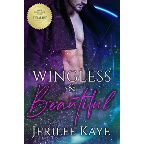 Wingless and Beautiful - Paperback