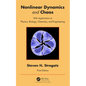 Nonlinear Dynamics and Chaos: With Applications to Physics, Biology, Chemistry, and Engineering - Paperback