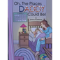 Oh, the Places Daddy Could Be! - Hardcover