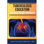Tuberculosis Education for Healthcare Providers - Paperback