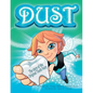 Dust, the story of the original tooth fairy - Paperback