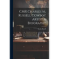 CMR Charles M. Russell Cowboy Artist A Biography - Paperback