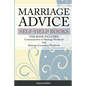 Marriage Advice self-help books: THIS BOOK INCLUDES: Communication in Marriage Workbook And Marriage Counseling Workbook - Paperback