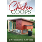 Chicken Coops: Tips and Tricks to Build Efficient Chicken Coops - Paperback