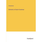 Elements of Dutch Grammar - Paperback