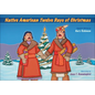 Native American Twelve Days of Christmas - Hardcover