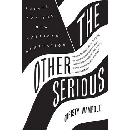 The Other Serious: Essays for the New American Generation - Paperback