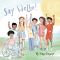 Say Hello - Hardcover