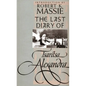 The Last Diary of Tsaritsa Alexandra - Paperback