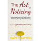 The art of Noticing Inspired By Jay Shetty: Embracing Stress Relief and Positive Thinking Through Mindful Living - Hardcover
