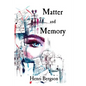 Matter and Memory - Paperback
