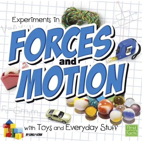 Experiments in Forces and Motion with Toys and Everyday Stuff - Paperback