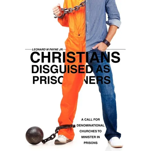 Christians Disguised as Prisoners - Paperback