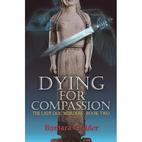 Dying For Compassion - Paperback