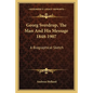 Georg Sverdrup, The Man And His Message 1848-1907: A Biographical Sketch - Paperback