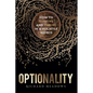 Optionality: How to Survive and Thrive in a Volatile World - Paperback