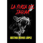 La Furia del Jaguar - Paperback