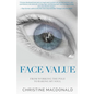 Face Value From Working the Pole to Baring My Soul - Paperback
