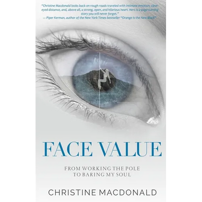 Face Value From Working the Pole to Baring My Soul - Paperback