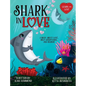 Shark in Love: A book about love, self-acceptance, and sharks - Hardcover