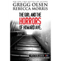 The Girl and the Horrors of Howard Avenue: Oregon, Notorious USA - Paperback