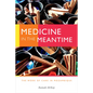 Medicine in the Meantime: The Work of Care in Mozambique - Paperback