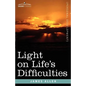 Light on Life's Difficulties - Paperback