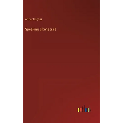 Speaking Likenesses - Hardcover