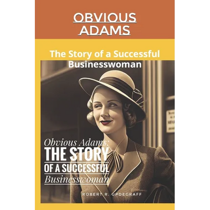 Obvious Adams: The Story of a Successful Businesswoman - Paperback