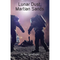 Lunar Dust, Martian Sands - Paperback