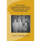 English-German Medical Dictionary and Phrasebook - Paperback