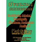 Overkill Omnibus!!!: The Collected, Selected, Unapologetic, ﾜberfluous, Posthumous Poetics of Mark Spitzer 1972-2022 - Paperback