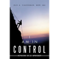 I Am in Control: Inspirations for Self-Improvement - Paperback
