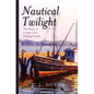 Nautical Twilight: The Story of a Cape Cod Fishing Family - Paperback
