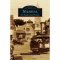 Nashua: In Time and Place - Hardcover