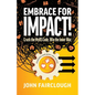Embrace for IMPACT!: Crack the MyOS Code. Win the Inner War. - Paperback