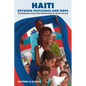 Haiti Between Pestilence and Hope: The Progressive Ideals from the Revolution of 1804 Set the Pace - Paperback