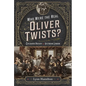 Who Were the Real Oliver Twists?: Childhood Poverty in Victorian London - Hardcover