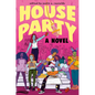 House Party - Hardcover